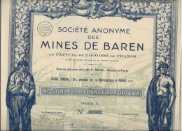 SOCIETE DES MINES DE BAREN  -HTE GARONNE -ACTION ILLUSTREE DE 100 FRS - ANNEE 1928 - Mineral