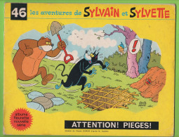 BD - LES AVENTURES DE SYLVAIN Et SYLVETTE - ATTENTION ! PIEGES - N° 46 - 1972 - Sylvain Et Sylvette