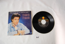 Di1- Vinyl 45 T - Frédéric François - Est-ce Que Tu Es Seule Ce Soir - Autres - Musique Française