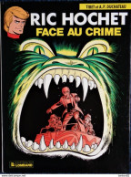 Tibet Et A.P. Duchateau - Ric Hochet 38 -  Ric Hochet Face Au Crime  - Le Lombard - ( E.O. Mars 1984 ) . - Ric Hochet