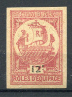 !!! FISCAL, ROLE D'EQUIPAGE N°3b NEUF* SIGNE CALVES, PLI DE GOMME - Stamps