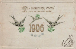 Meilleurs Vœux Pour La Nouvelle Année  1906 Gaufrée Hirondelles Oiseaux Trèfles à Quatre - Neujahr