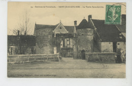 PIERREFONDS (environs) - SAINT JEAN AUX BOIS - La Vieille Porte Fortifiée - Pierrefonds