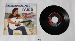 Di1- Vinyl 45 T - Fréderic François - Vogue 1981 - Paris - Je Veux Chanter - Andere - Franstalig