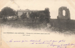 Ordonnac , Près Lesparre * 1901 * Un Coin Du Village Et Ruines De L'ancienne Abbaye De L'ile - Autres & Non Classés