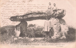 Brantome , Près Périgueux * 1901 * Dolmen De Pierre Levée * Menhir Pierres Monolithe Mégalithe * Enfants Villageois - Brantome