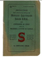 MANUEL INSTRUCTIONS MOTEURS ELECTRIQUES SINGER B.R.K.  -  VOIR SCANS - Matériel Et Accessoires