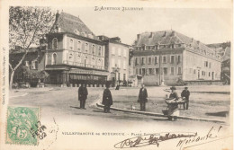 Villefranche De Rouergue * 1902 * Place Savignac * Hôtel De France ORCIBAL - Villefranche De Rouergue