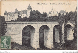 ABKP7-18-0579 - CULAN - Le Chateau Et Le Pont De La Route - Culan