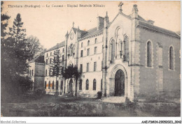 AAEP3-24-0253 - THIVIERS - Le Couvent - Hôpital Bénévole Militaire - Thiviers