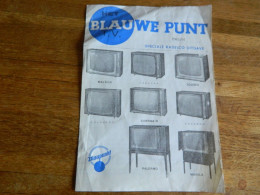 ANVERS: PUBLICITE DE TELEVISION  DE 1965/66 AVEC TOUT LES MODELES DISPONIBLE BLAUWR PUNT-RADELCO ITAELEI 179 ANVERS - Advertising