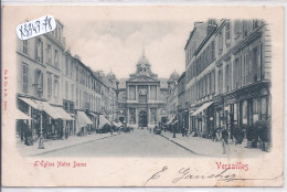 VERSAILLES- L EGLISE NOTRE-DAME - Versailles