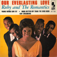 EP 45 RPM (7") Ruby And The Romantics  " Our Everlasting Love  " - Soul - R&B