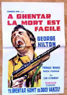 Affiche Originale Ciné A GHENTAR LA MORT EST FACILE George HILTON 35X55cm 1967 KLIMOVSKY - Affiches & Posters