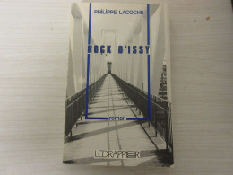 LIVRE MUSIQUE Philippe LACOCHE ROCK D'ISSY ROMAN 1988 260p.                      - Muziek