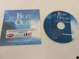 CD MUSIQUE 3 TITRES - Victor BARANGE Carine DAVIS - Le BLEU De L'OCEAN - 2003   - Otros - Canción Francesa