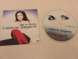 CD MUSIQUE 2 TITRES - Helene SEGARA - ELLE, TU L'AIMES - REBELLES - 2000 - Otros - Canción Francesa