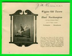 BOOK - HOTEL NORTHAMPTON AND WIGGINS OLD TAVERN 1786 , NORTHAMPTON, MA - 32 PAGES - - Autres & Non Classés