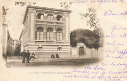 Foix * 1902 * Cours Supérieur De Jeunes Filles * école - Foix