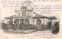 Montpellier * 1902 * Hôtel De L'Association Des Etudiants - Montpellier