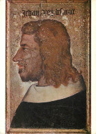 Art - Peinture - Histoire - Girard D'Orléans - Portrait Du Roi Jean Le Bon - Carte Neuve - CPM - Voir Scans Recto-Verso - Geschiedenis