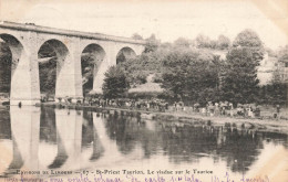 St Priest Taurion * 1901 * Le Viaduc Sur Le Taurion * Villageois - Saint Priest Taurion