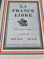 LA FRANCE LIBRE 1942 /ANDRE LABARTHE/RENE AVORD/JEAN MAHAN/ALFRED MAX/ 4 Eme REPUBLIQUE/ - 1900 - 1949