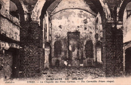 Ypres (Campagne De 1914-1915) - La Chapelle Des Pères Carmes - Ieper