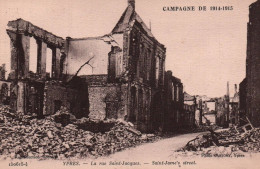 Ypres (Campagne De 1914-1915) - La Rue Saint Jacques - Ieper