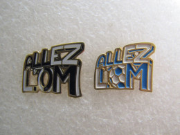 PIN'S   LOT  2   FOOTBALL  OLYMPIQUE DE MARSEILLE  ALLEZ L OM - Fútbol