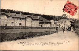 83 SIGNES - Ferme Et Château Aguillon à Chibron - Logement Des Troupes Coloniales Pendant Les Tirs De Combat - Signes