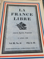 LA FRANCE LIBRE 1942 / ANDRE LABARTHE/GEORGES BERNANOS/SEKULIC /RIPKA /JEAN OBERLE/ VACHER - 1900 - 1949
