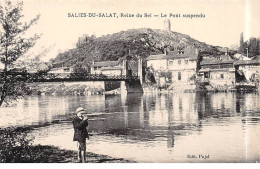 SALIES DU SALAT - Reine Du Sel - Le Pont Suspendu - Très Bon état - Salies-du-Salat
