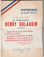 Historique De La 8ème D.F.T. - Son Chef Le Commandant H. GOLAUDIN. Dédicacé Par La Veuve - Chatenay-Malabry. - War 1939-45