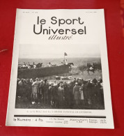 Sport Universel Illustré N°1310 Avril 1928 Anglo Arabe Cross Pau Concours Hippique Paris Record Aviation Major Bernardi - 1900 - 1949