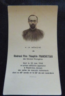 AVIS DE DECES REVEREND PERE THEOPHILE FRANCHETEAU DES MISSIONS ETRANGERES EN 1945 ET LIVRET ECHO DES MISSIONS ETRANGERES - Décès