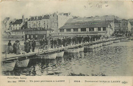 77* LAGNY  Pont Provisoire WW1 - Lagny Sur Marne