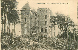 42* NOIRETABLE    Château Croix Guirande         MA85-1064 - Noiretable