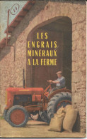 Livret  " Les Engrais Minéraux à La Ferme " - Tuinieren