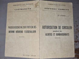 WW2 France 1944 Autorisation De Circuler Pendant Les Alertes Et Bombardements Cachet Préfecture Du Nord Défence Passive - 1939-45