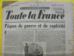 Toute La France N° 69 Du 8 Avril 1944. Collaboration Antisémite.  Pétain Hulot Moreau Prisonniers Stalag - War 1939-45