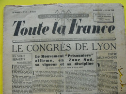 Toute La France N° 47 Du 22 Mai 1943. Collaboration Antisémite.  Pétain Hulot Foucaud Masson Prisonniers Stalag - Oorlog 1939-45