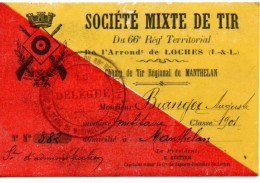 SOCIETE MIXTE DE TIR DU 66° REGIMENT TERRITORIAL; CHAMP DE TIR DE MANTHELAN INDRE ET LOIRE 1901 + REÇU  COTISATION - Membership Cards