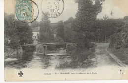 CROZANT Pont Du Moulin De La Folle - Crozant
