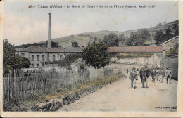 THIZY - La Route De Cours - Sortie De L'Usine Dupuis, Merle Et Cie - Thizy