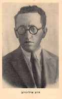 Israel - Haim Arlosoroff, Socialist Zionist Leader Of The Yishuv - Publ. Moshe H - Israel