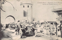 Maroc - CASABLANCA - Exposition Franco-Marocaine - Arrivée Du Résident Général Lyautey - Ed. Maillet  - Casablanca