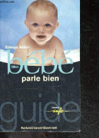Mon Bebe Parle Bien - Edwige Antier - 2000 - Other & Unclassified