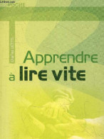 Apprendre à Lire Vite - Charline Licette - 2008 - Non Classés