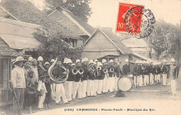 Cambodge - PHNOM PENH - La Musique Du Roi - Ed. V. Fiévet 192 - Cambogia